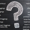 Too Many Leggings Selections, Which Should I Choose?