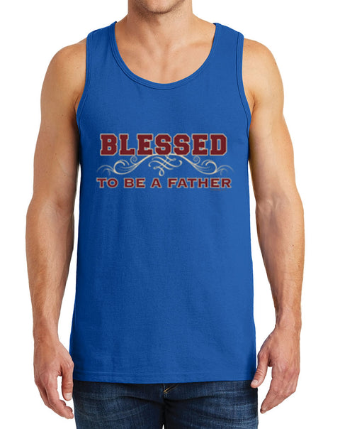 Men’s Blessed To Be A Father Heavy Cotton Tank Tops – XS ~ 3XL
