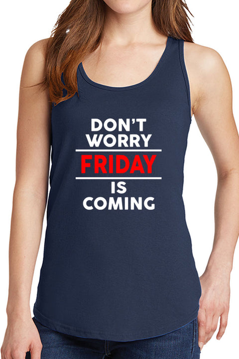 Women's Don't Worry Friday is Coming Core Cotton Tank Tops -XS~4XL