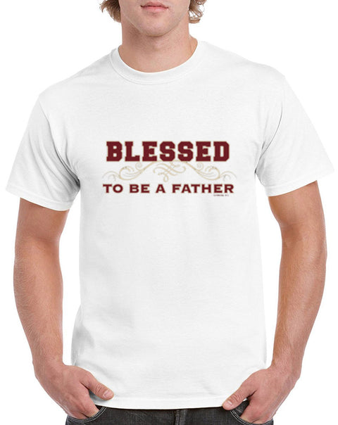 Blessed To Be A Father Heavy Cotton Classic Fit Round Neck Short Sleeve T-Shirts – S ~ 3XL